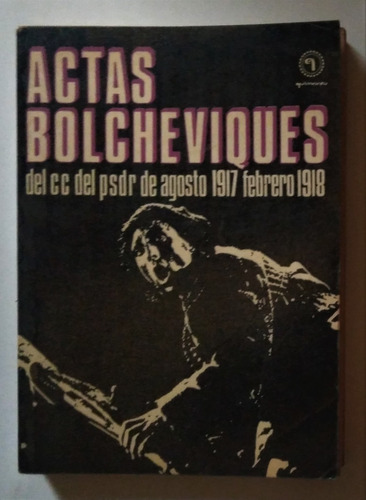 Actas Bolcheviques. Instituto Marxismo-leninismo Moscu