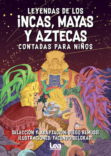 Leyendas Incas, Mayas Y Aztecas Contadas Para Niños - Remuss