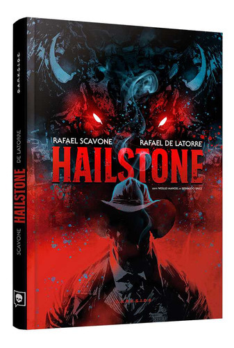 Hailstone, De Rafael Scavone. Editora Darkside, Capa Dura Em Português