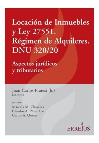 Locacion De Inmuebles Y Ley De Alquileres - Pratesi (h)