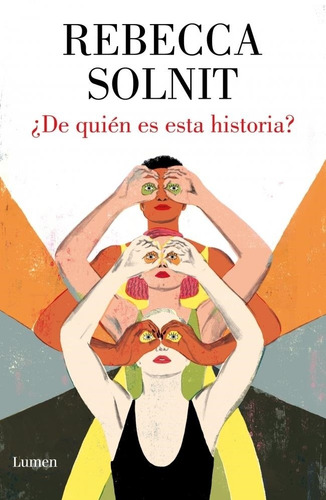 De Quien Es Esta Historia? - Rebecca Solnit