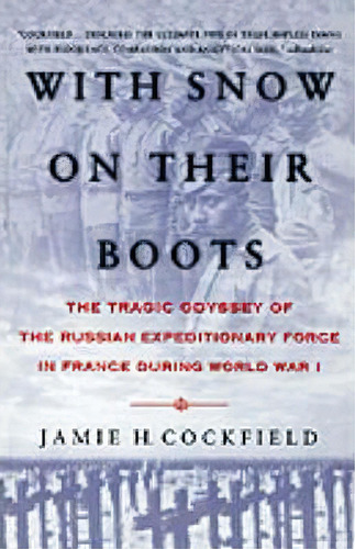 With Snow On Their Boots, De Jamie H. Cockfield. Editorial St Martins Press, Tapa Blanda En Inglés