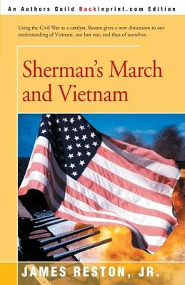 Libro Sherman's March And Vietnam - Jr.  James Reston