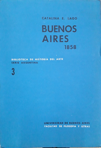 2997. Buenos Aires 1858 - Lago, Catalina E.