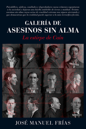 Galeria De Asesinos Sin Alma La Estirpe De Cain - Frias,j...