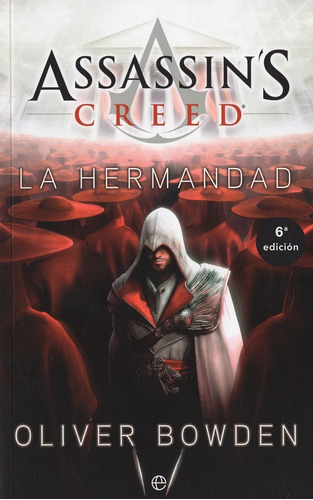 Assassin S Creed: La Hermandad