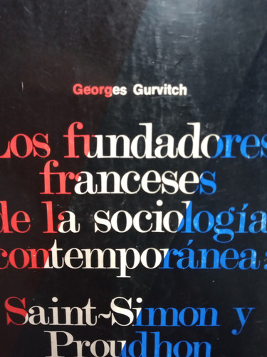 Fundadores Franceses De La Sociologia Contemporanea Simon