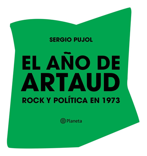 El Año De Artaud De Sergio Pujol- Planeta