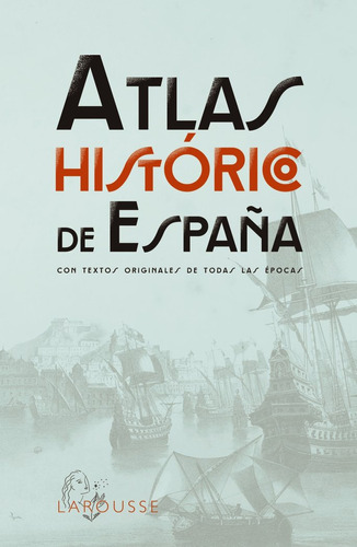 Libro Atlas Historico De Espaã¿a - Aa.vv.