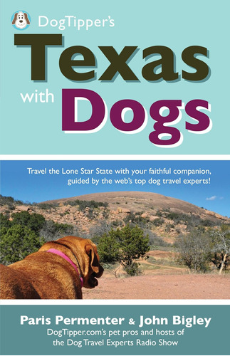 Libro: Dogtipperøs Texas With Dogs! (dogtipperøs Travel With