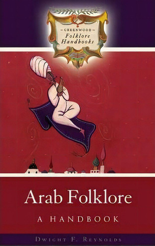 Arab Folklore, De Dwight Reynolds. Editorial Abc Clio, Tapa Dura En Inglés