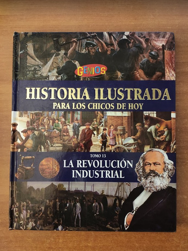 Historia Ilustrada Para Los Chicos De Hoy (6 Libros)