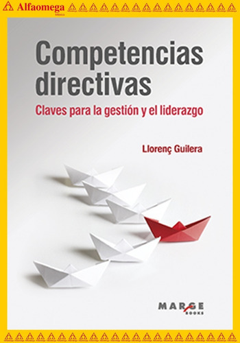 Competencias Directivas, De Guilera Agüera, Llorenç. Editorial Alfaomega Grupo Editor, Tapa Blanda, Edición 1 En Español, 2021