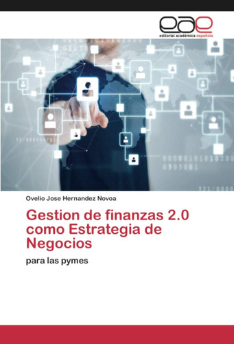 Libro: Gestion De Finanzas 2.0 Como Estrategia De Negocios: