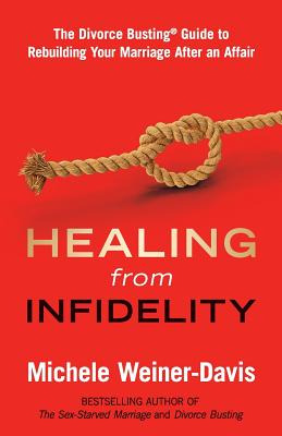 Libro Healing From Infidelity: The Divorce Busting(r) Gui...