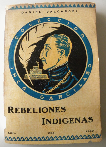 Rebeliones Indígenas - Daniel Valcarcel