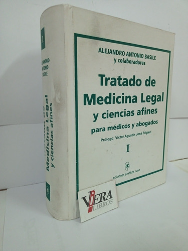 Tratado De Medicina Legal (i) Autor Basile Alejandro