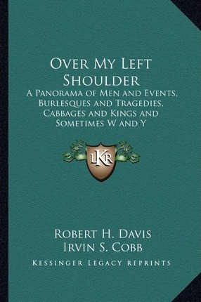 Libro Over My Left Shoulder : A Panorama Of Men And Event...