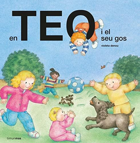 En Teo I El Seu Gos (en Teo Descobreix Món)