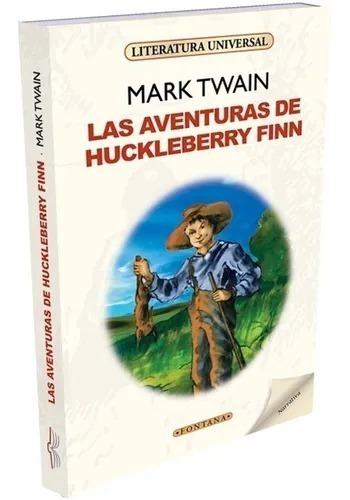Las Aventuras De Huckleberry Finn / Mark Twain
