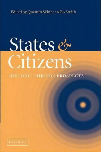 States And Citizens, De Quentin Skinner. Editorial Cambridge University Press, Tapa Blanda En Inglés
