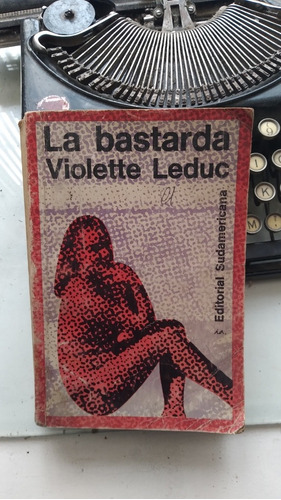 La Bastarda / Violette Leduc