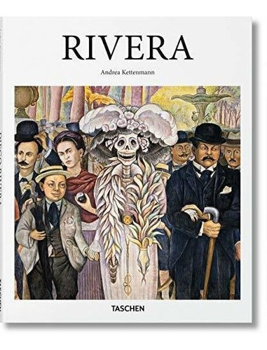 Rivera - Kettenmann, Andrea, De Kettenmann, And. Editorial Taschen En Inglés