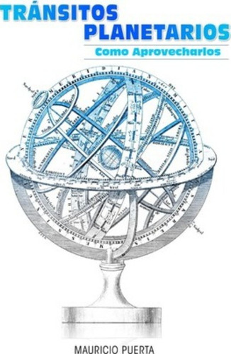 Transitos Planetarios / Mauricio Puerta