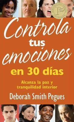 Controla Tus Emociones En 30 Días (bolsillo) Deborah Pegues®