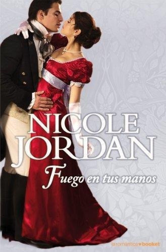 Fuego En Tus Manos, de Jordan, Nicole. Editorial Pla en español