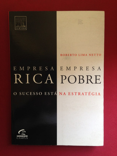 Livro - Empresa Rica, Empresa Pobre - Roberto Lima Netto