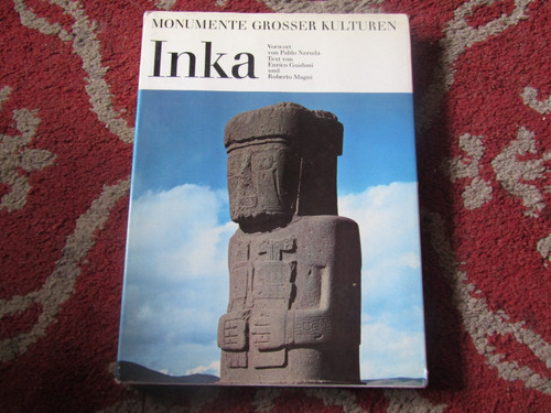 Monumenta Grosser Kulturen Inka (prologo De Pablo Neruda)