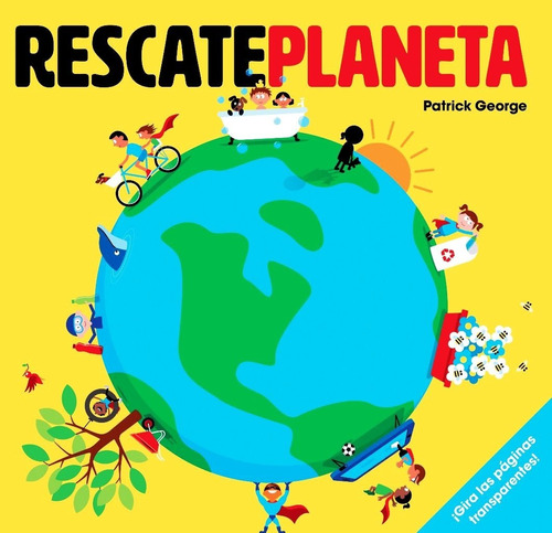 Rescate Planeta - Patrick George - Tapa Dura - Envio En Dia