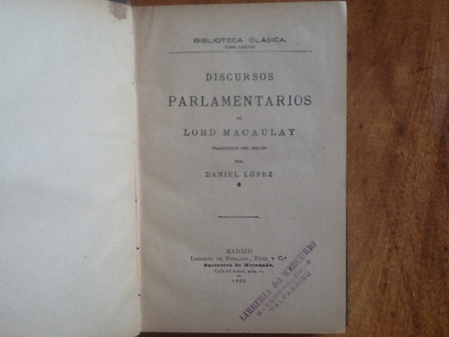 Lord Macaulay - Discursos Parlamentarios - 1902