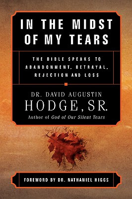 Libro In The Midst Of My Tears - Hodge, David Augustin, Sr.