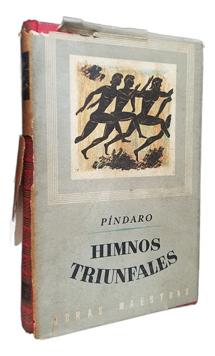 Himnos Triunfales Pindaro Y Odas Anacreonte, Safo Tapa Dura (Usado)