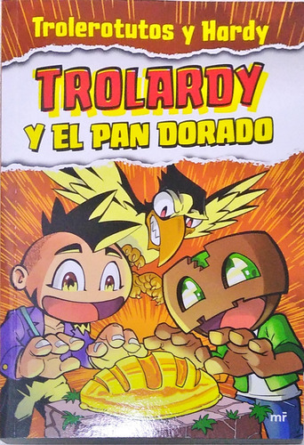 Libro Fisico Trolardy Y El Pan Dorado Trolerotutos Y Hardy