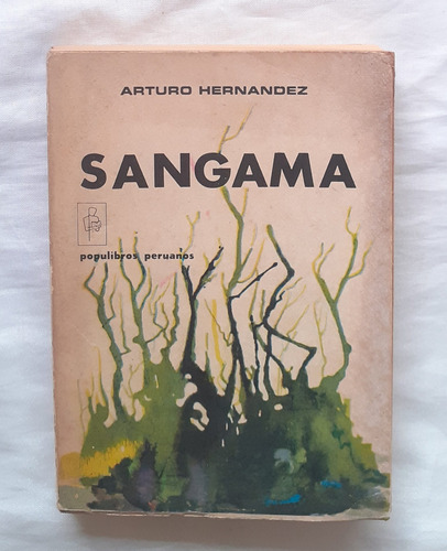 Sangama Arturo Hernandez Libro Original 1977 Oferta
