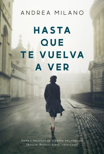 Imagen 1 de 2 de Libro Hasta Que Te Vuelva A Ver - Milano Andrea