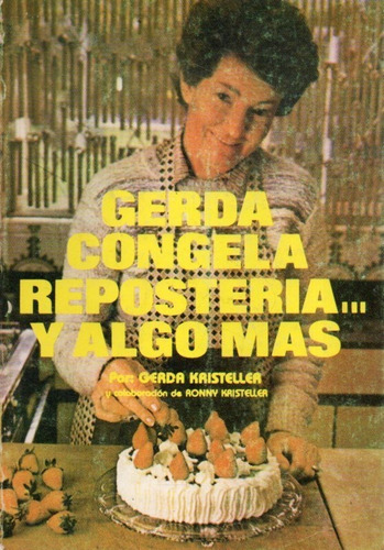 Gerda Congela Reposteria Y Algo Mas Gerda Kristeller 