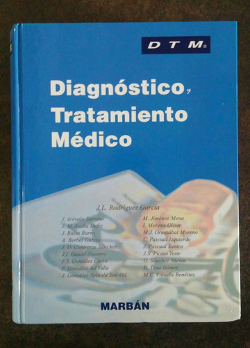 Libro ( Dtm ) Diagnóstico Y Tratamiento Médico. ( Marbán.