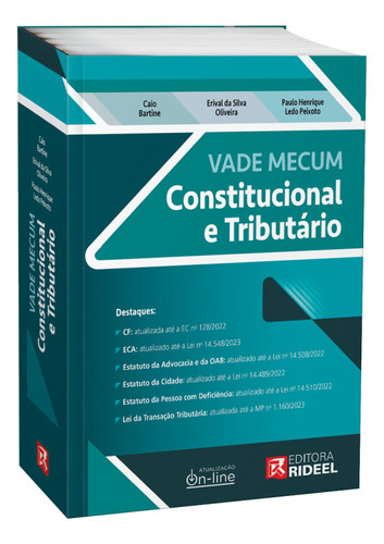 Livro Vade Mecum Constitucional E Tributário - Damásio 1ª Edição, De Caio Bartine, Erival Da Silva Oliveira E Paulo Henrique Ledo Peixoto. Editora Rideel, Capa Mole, Edição 1 Em Português, 2023