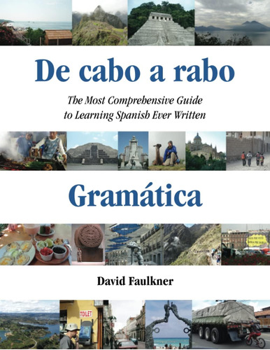 Libro: De Cabo A Rabo Gramática: The Most Comprehensive To A