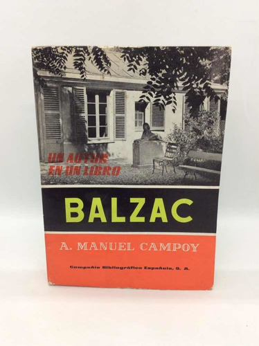 Balzac - A. Manuel Campoy - Biografía Escritores - 1970