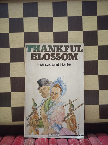 Thankful Blossom-francis Bret Harte