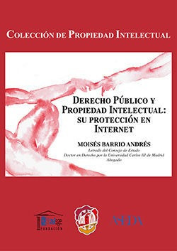 Derecho Publico Y Propiedad Intelectual: Su Proteccion En...