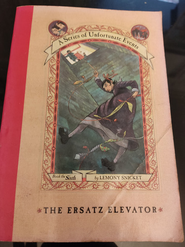 The Ersatz Elevator Lemony Snicket A Series Of Unfortunate..