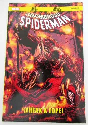 Comic Marvel: Spiderman - ! Freak A Tope ¡ Ed. Unlimited