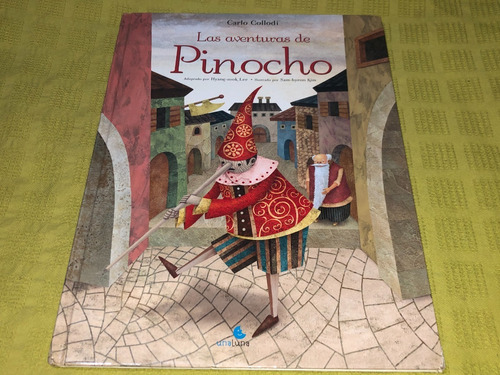 Las Aventuras De Pinocho - Carlo Collodi - Una Luna 