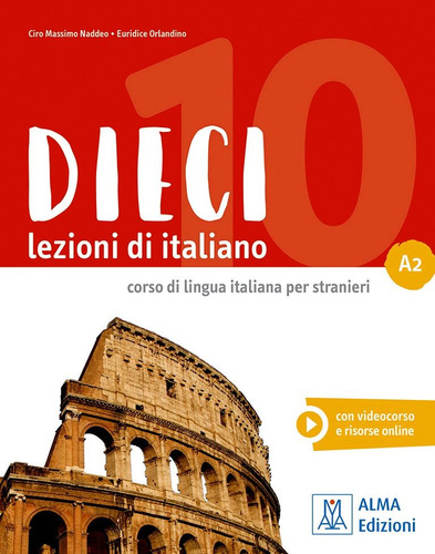 Dieci A2. Lezioni Di Italiano - Audio Online -